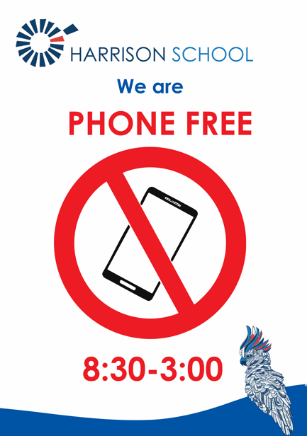 At Harrison School We Are Phone Free